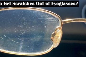 Scratches of Eyeglasses